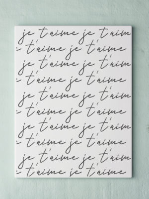 Je T’aime, Canvas